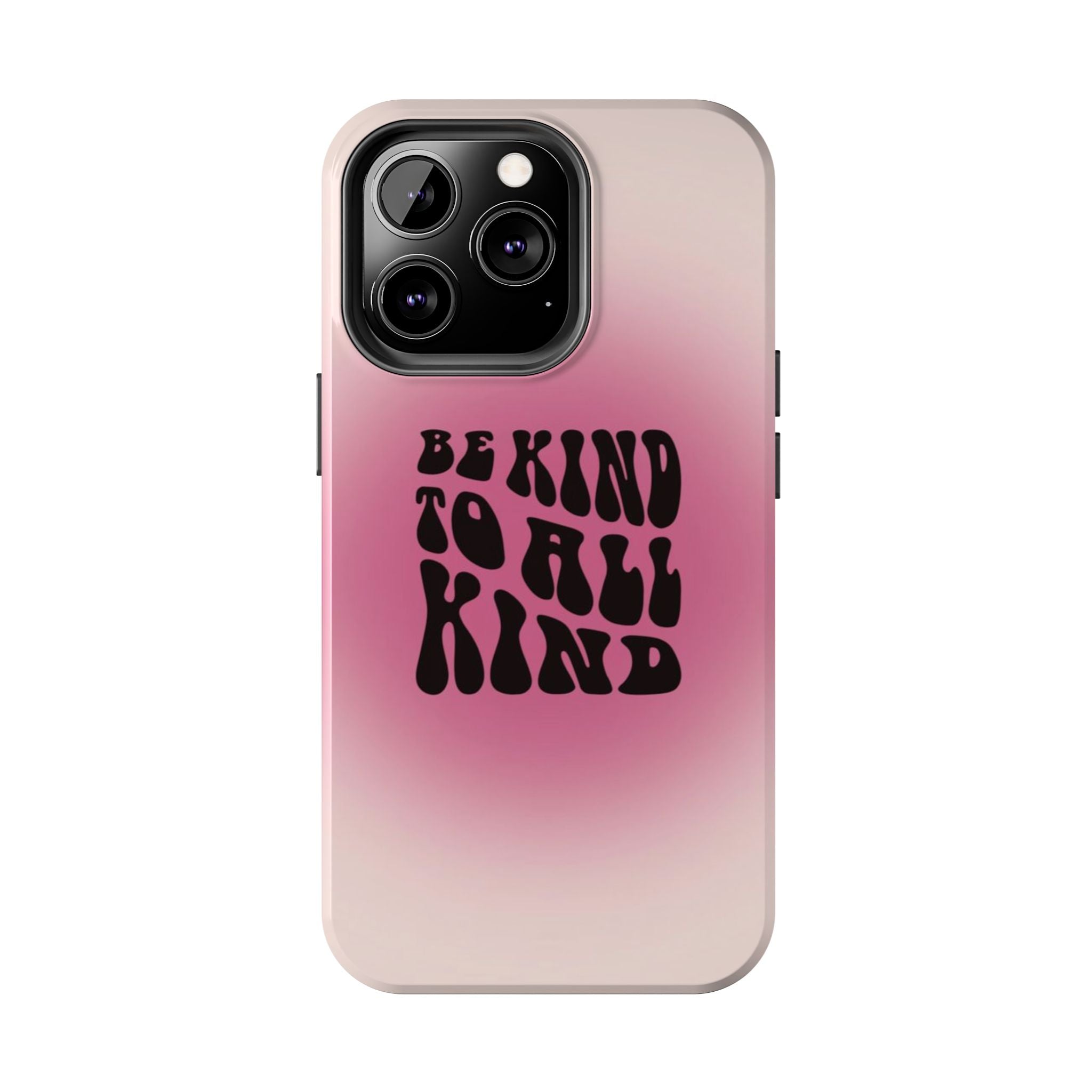 Be kind to all kind