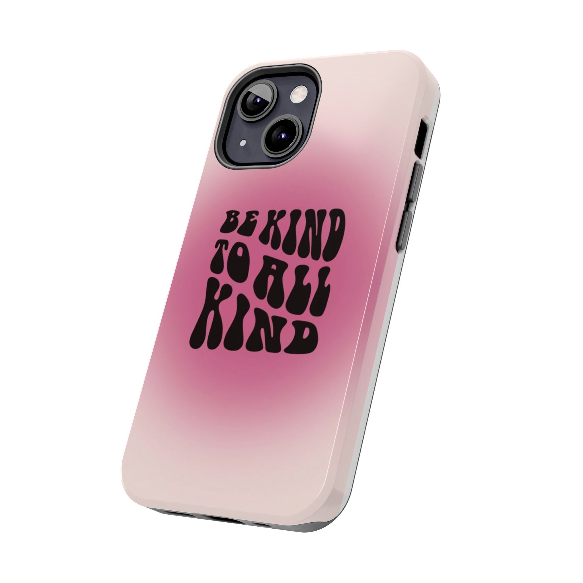 Be kind to all kind