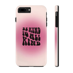 Be kind to all kind