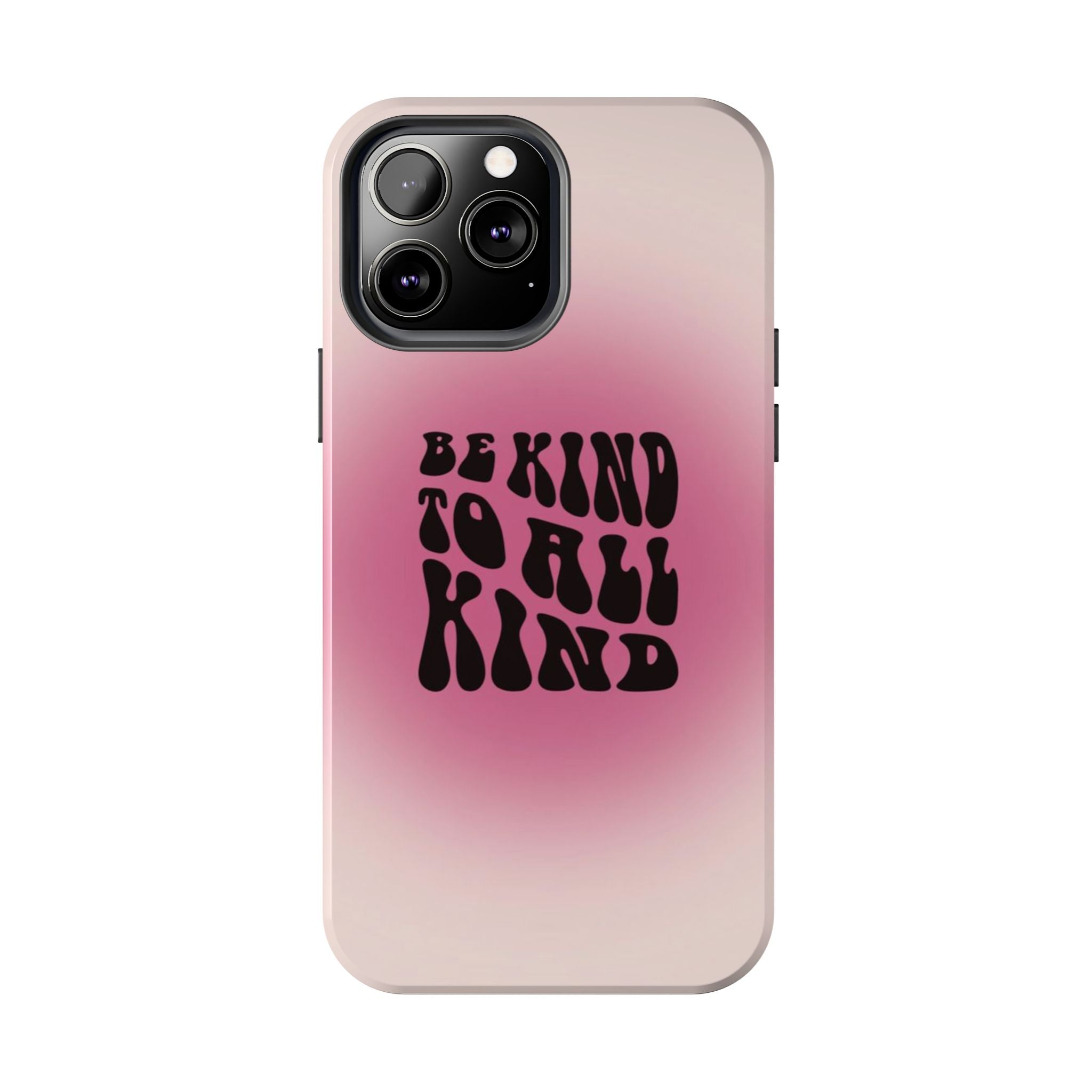 Be kind to all kind