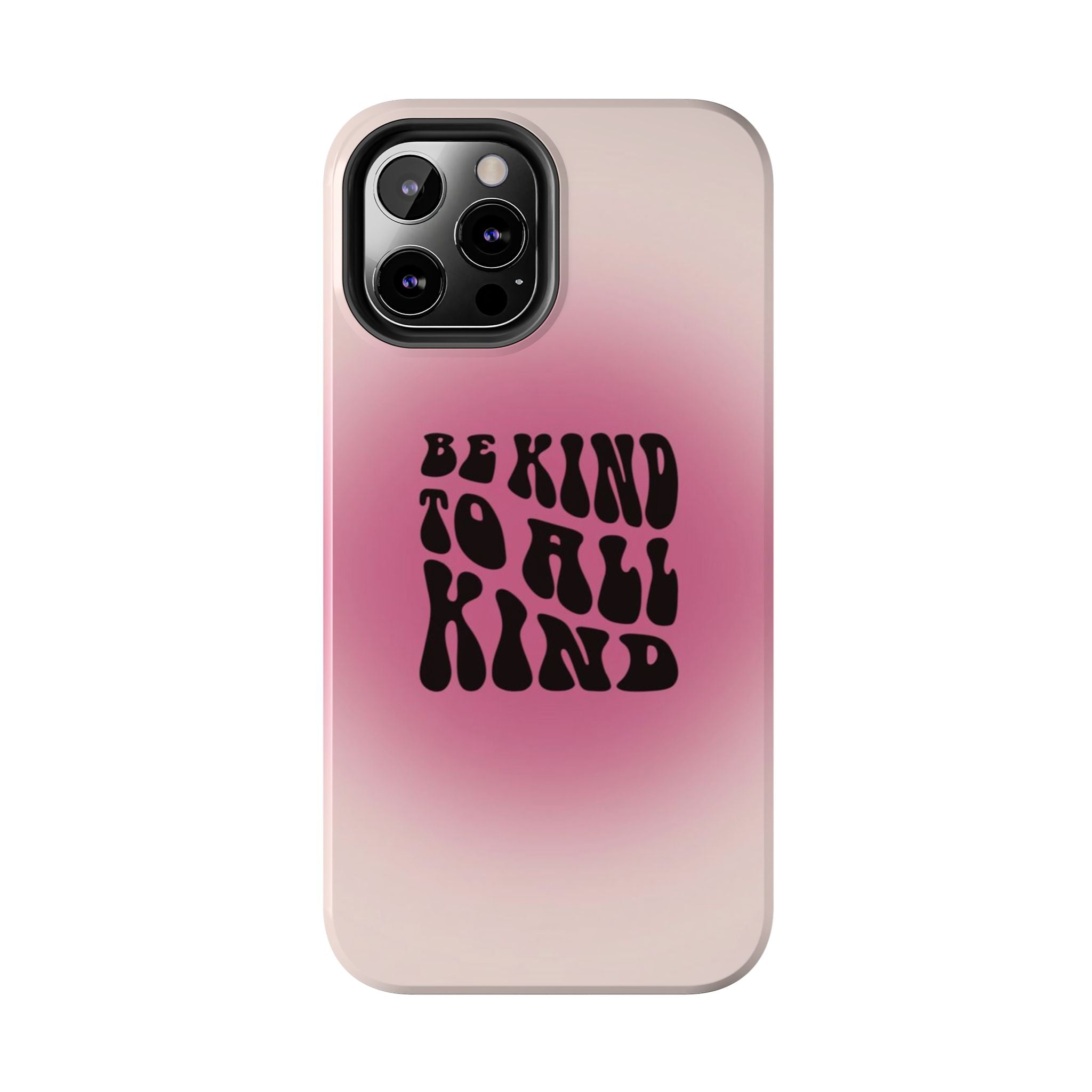 Be kind to all kind