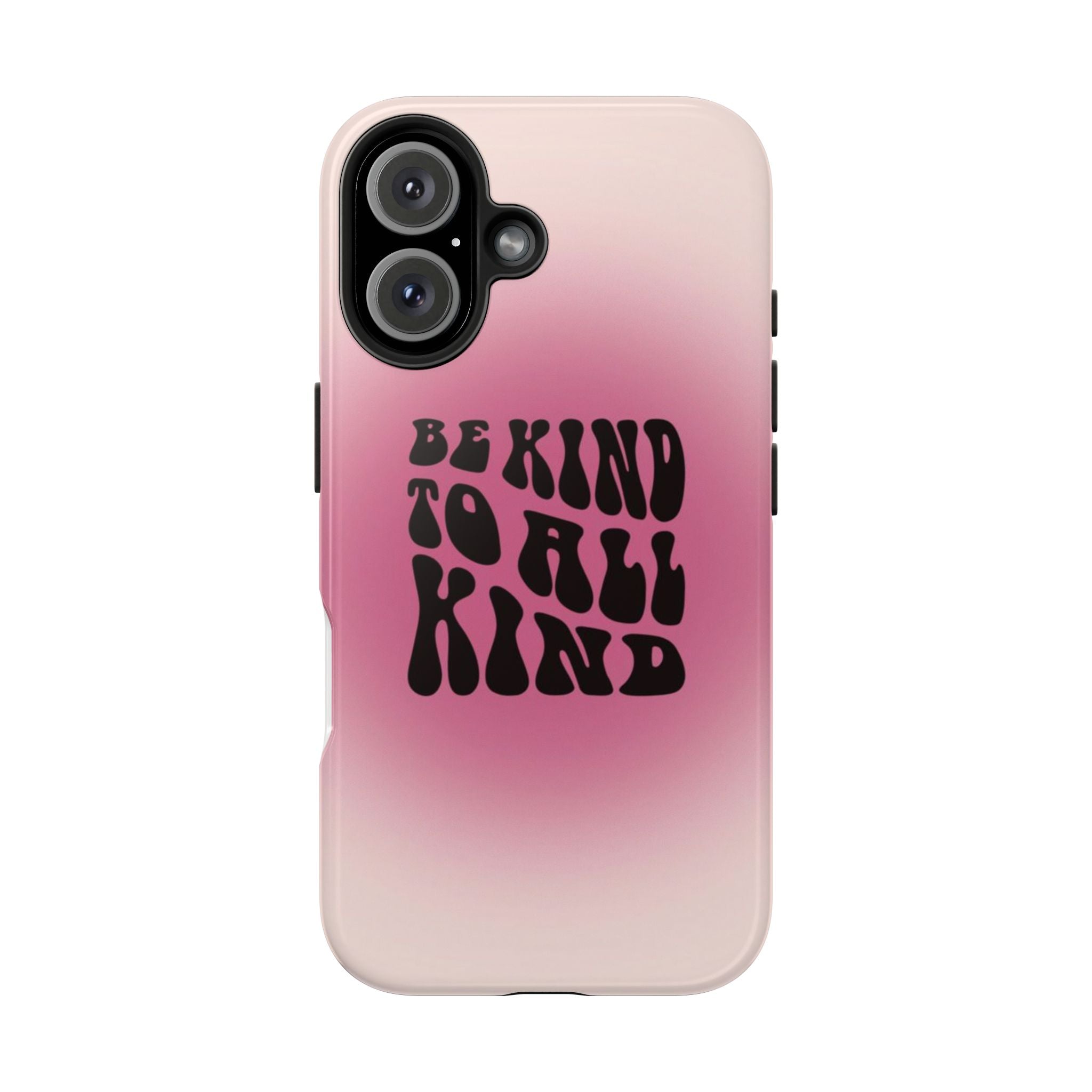 Be kind to all kind