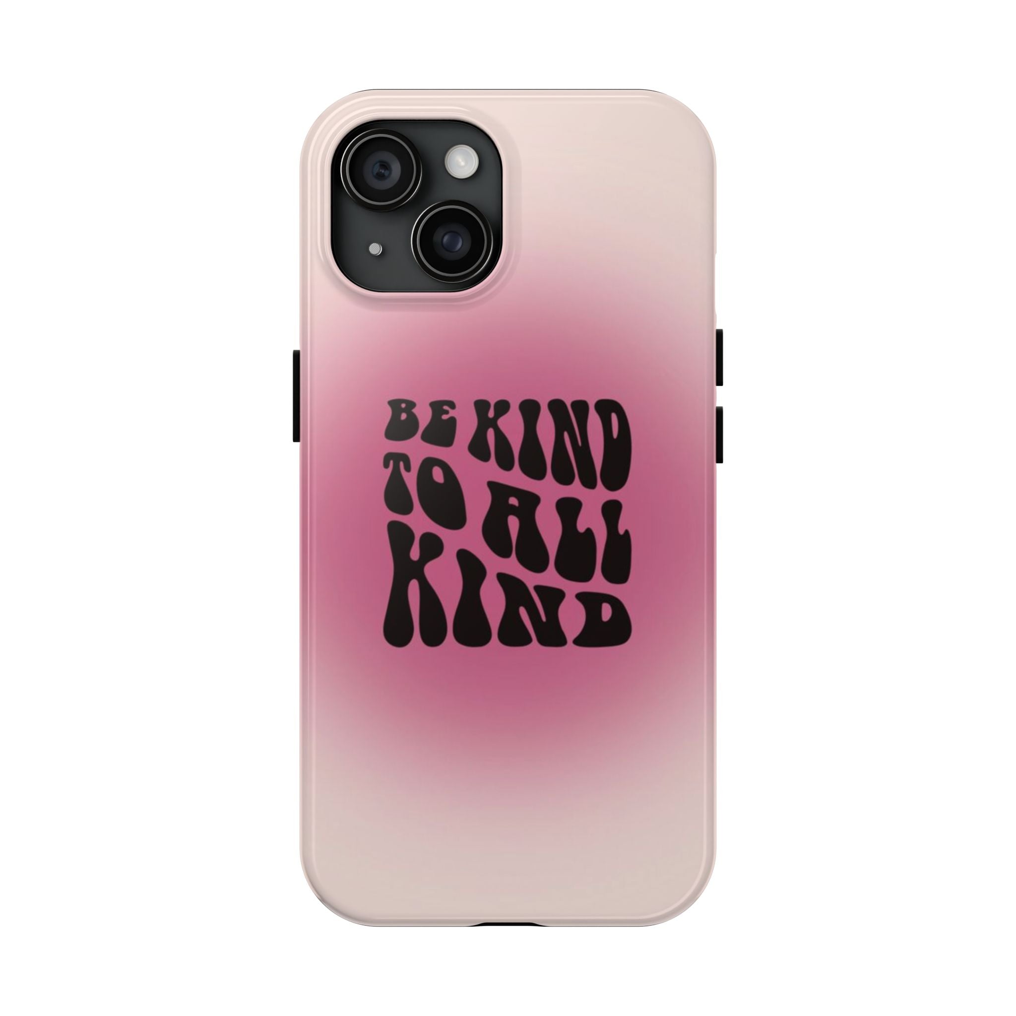 Be kind to all kind