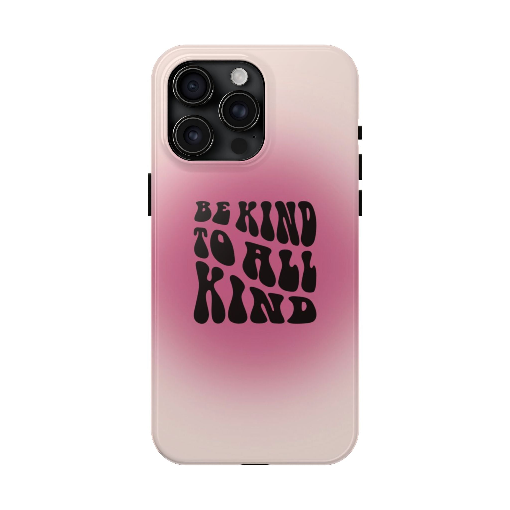 Be kind to all kind