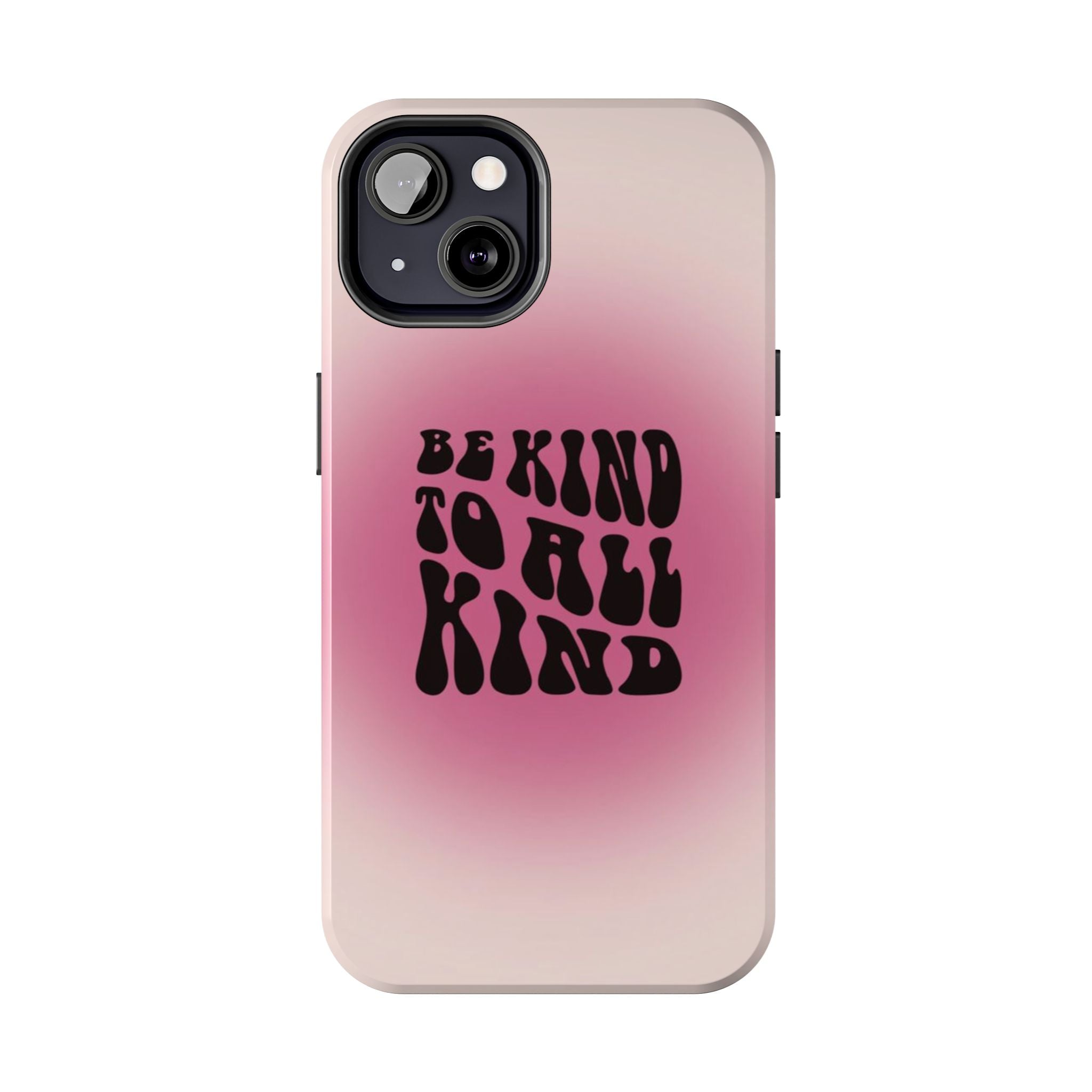 Be kind to all kind