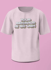 Hyunjin Your Behaviour is So Ugh Tee